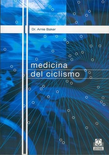 MEDICINA DEL CICLISMO | 9788480195867 | BAKER, ARNIE | Llibreria Drac - Librería de Olot | Comprar libros en catalán y castellano online