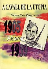 A CAVALL DE LA UTOPIA | 9788495684325 | PUIG PUIGCERVER, RAMON | Llibreria Drac - Llibreria d'Olot | Comprar llibres en català i castellà online