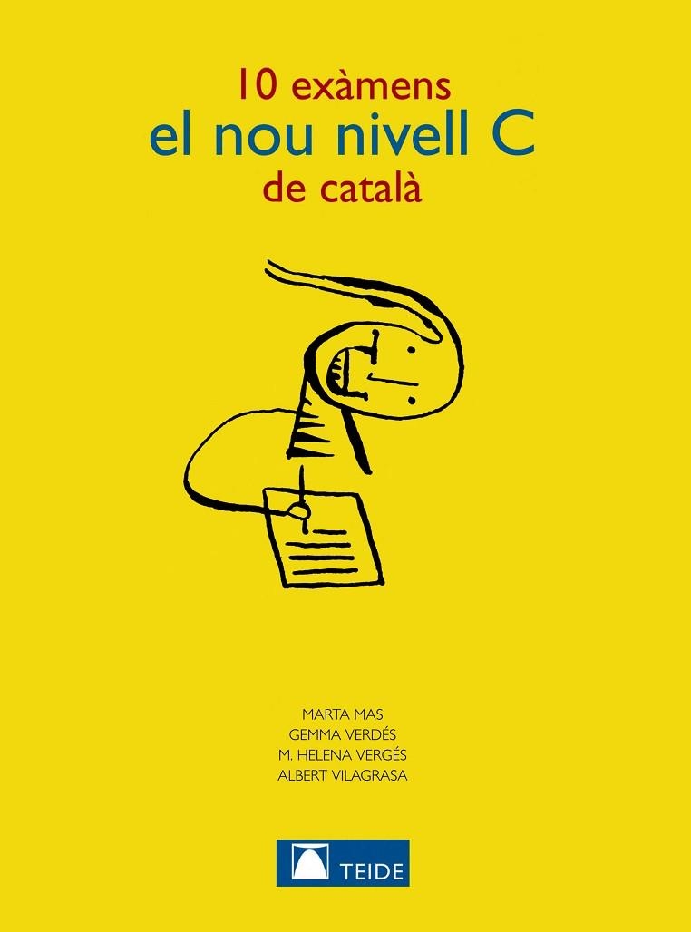 10 EXAMENS EL NOU NIVELL C DE CATALA | 9788430733897 | MAS, M. - VERDES, G | Llibreria Drac - Llibreria d'Olot | Comprar llibres en català i castellà online