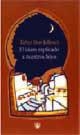 ISLAM EXPLICAT ALS NOSTRES FILLS | 9788482643762 | BEN JELLOUN, TAHAR | Llibreria Drac - Librería de Olot | Comprar libros en catalán y castellano online