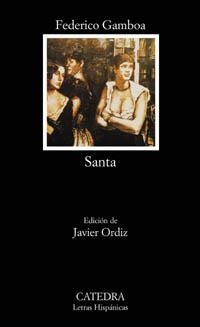 SANTA | 9788437619521 | GAMBOA, FEDERICO | Llibreria Drac - Librería de Olot | Comprar libros en catalán y castellano online