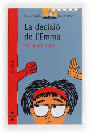 DECISIO DE L'EMMA, LA | 9788466103190 | ZÖLLER, ELISABETH | Llibreria Drac - Librería de Olot | Comprar libros en catalán y castellano online