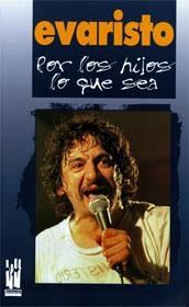 POR LOS HIJOS LO QUE SEA | 9788481362190 | EVARISTO | Llibreria Drac - Llibreria d'Olot | Comprar llibres en català i castellà online