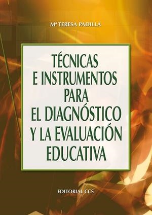 TECNICAS E INSTRUMENTOS PARA EL DIAGNOSTICO Y LA EVAL.EDUCAT | 9788483164969 | PADILLA, Mª TERESA | Llibreria Drac - Librería de Olot | Comprar libros en catalán y castellano online