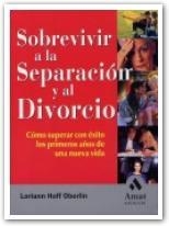 SOBREVIVIR A LA SEPARACION Y AL DIVORCIO | 9788497350235 | HOFF OBERLIN, LORIANN | Llibreria Drac - Librería de Olot | Comprar libros en catalán y castellano online