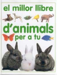MILLOR LLIBRE D'ANIMALS PER A TU, EL | 9788427243415 | Llibreria Drac - Llibreria d'Olot | Comprar llibres en català i castellà online