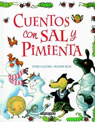 CUENTOS CON SAL Y PIMIENTA | 9788448017125 | GLIORI, DEBI - ROS, ROSER | Llibreria Drac - Librería de Olot | Comprar libros en catalán y castellano online