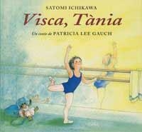 VISCA TANIA | 9788484880356 | ICHIKAWA, SATOMI | Llibreria Drac - Librería de Olot | Comprar libros en catalán y castellano online