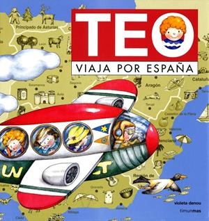 TEO VIAJA POR ESPAÑA | 9788448003999 | DENOU, VIOLETA | Llibreria Drac - Librería de Olot | Comprar libros en catalán y castellano online