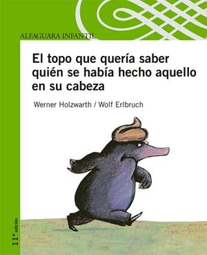 TOPO QUE QUERIA SABER QUIEN SE HABIA HECHO AQUELLO EN SU CA | 9788420443355 | HOLZWART,W-ERLBRUCH, W. | Llibreria Drac - Llibreria d'Olot | Comprar llibres en català i castellà online