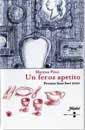 FEROZ APETITO, UN | 9788479018498 | PINO, MARINA | Llibreria Drac - Llibreria d'Olot | Comprar llibres en català i castellà online