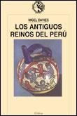 ANTIGUOS REINOS DEL PERU, LOS | 9788484320043 | DAVIES, NIGEL | Llibreria Drac - Librería de Olot | Comprar libros en catalán y castellano online