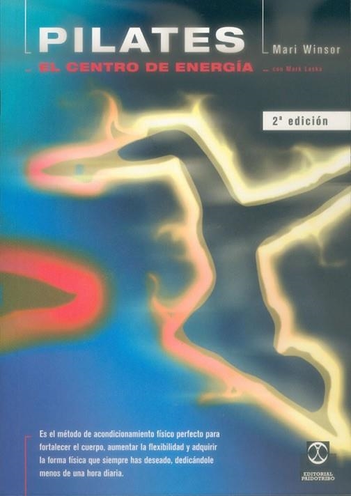 PILATES EL CENTRO DE ENERGIA | 9788480196192 | WINSOR, MARI; M. LASKA | Llibreria Drac - Librería de Olot | Comprar libros en catalán y castellano online