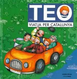 TEO VIATJA PER CATALUNYA | 9788448004026 | DENOU, VIOLETA | Llibreria Drac - Librería de Olot | Comprar libros en catalán y castellano online
