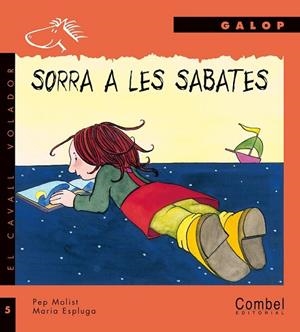 SORRA A LES SABATES | 9788478645633 | MOLIST, PEP; M. ESPLUGA | Llibreria Drac - Llibreria d'Olot | Comprar llibres en català i castellà online