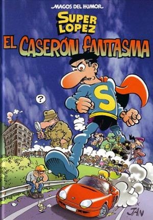 CASERON FANTASMA, EL.  SUPER LOPEZ 90 | 9788466607797 | Llibreria Drac - Llibreria d'Olot | Comprar llibres en català i castellà online