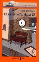 SECRET DE L'ANDANA 13 | 9788466102476 | IBBOTSON, EVA | Llibreria Drac - Librería de Olot | Comprar libros en catalán y castellano online