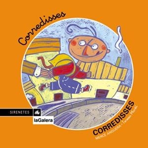 CORREDISSES | 9788424610395 | ANGUERA, MERCE | Llibreria Drac - Librería de Olot | Comprar libros en catalán y castellano online