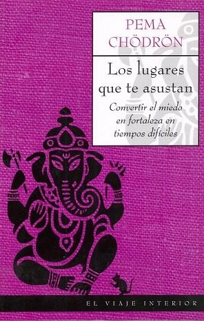 LUGARES QUE TE ASUSTAN, LOS | 9788495456946 | CHODRON, PEMA | Llibreria Drac - Librería de Olot | Comprar libros en catalán y castellano online