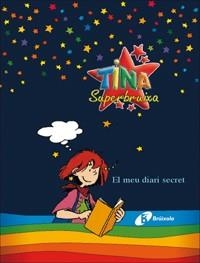 TINA SUPERBRUIXA EL MEU DIARI SECRET | 9788483045244 | Llibreria Drac - Llibreria d'Olot | Comprar llibres en català i castellà online