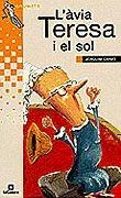 AVIA TERESA I EL SOL, L' | 9788424695392 | CARBO, JOAQUIM | Llibreria Drac - Librería de Olot | Comprar libros en catalán y castellano online