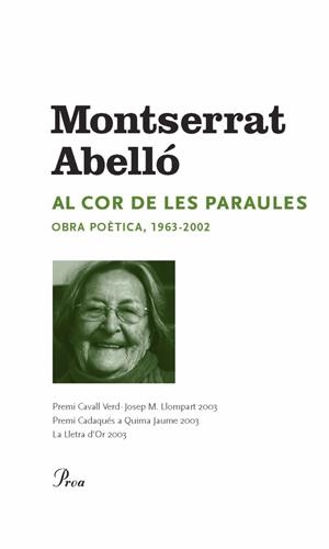 AL COR DE LES PARAULES -ANT. POETICA MONTSERRAT ABELLO- | 9788484373322 | ABELLO, MONTSERRAT | Llibreria Drac - Librería de Olot | Comprar libros en catalán y castellano online