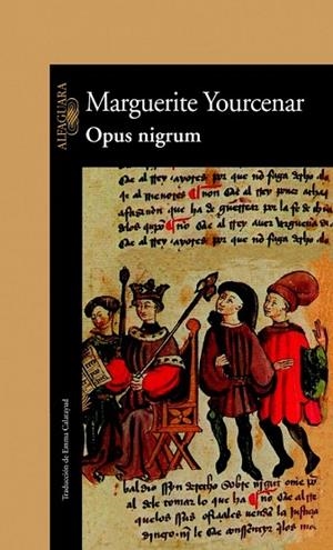 OPUS NIGRUM | 9788420422190 | YOURCENAR, MARGUERITE | Llibreria Drac - Librería de Olot | Comprar libros en catalán y castellano online