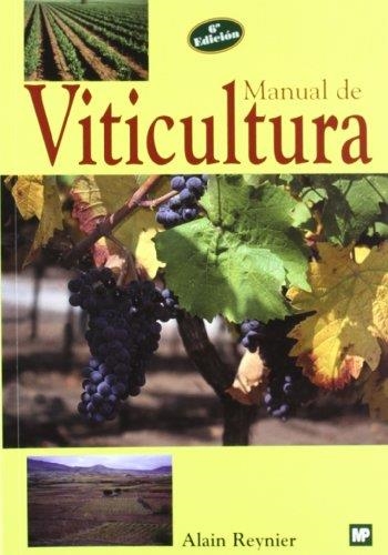 MANUAL DE VITICULTURA | 9788471149466 | REYNIER, ALAIN | Llibreria Drac - Librería de Olot | Comprar libros en catalán y castellano online