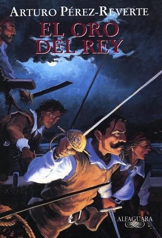 ORO DEL REY, EL.  CAPITAN ALATRISTE VOL. 4 | 9788420443430 | PEREZ-REVERTE, ARTURO | Llibreria Drac - Llibreria d'Olot | Comprar llibres en català i castellà online