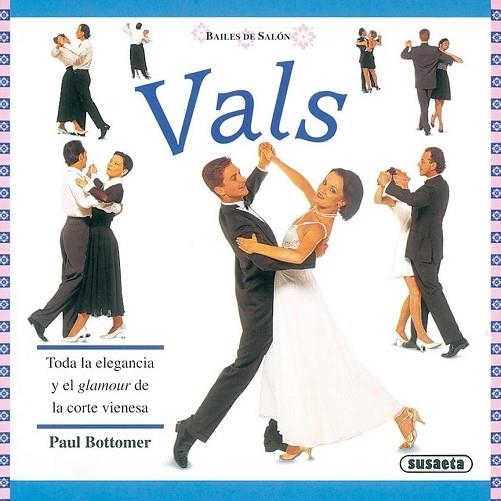 VALS.BAILES DE SALON | 9788430587803 | BOTTOMER, PAUL | Llibreria Drac - Librería de Olot | Comprar libros en catalán y castellano online