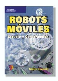 ROBOTS MOVILES | 9788428327763 | GIAMARCHI, FREDERIC | Llibreria Drac - Librería de Olot | Comprar libros en catalán y castellano online