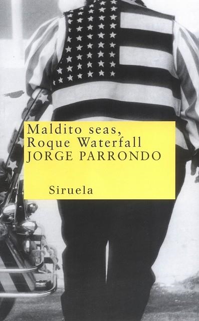 MALDITO SEAS ROQUE WATERFALL | 9788478446094 | PARRONDO, JORGE | Llibreria Drac - Librería de Olot | Comprar libros en catalán y castellano online