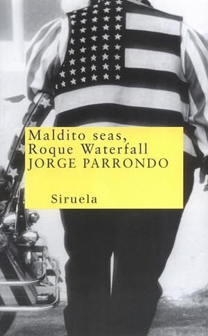 MALDITO SEAS ROQUE WATERFALL | 9788478446094 | PARRONDO, JORGE | Llibreria Drac - Librería de Olot | Comprar libros en catalán y castellano online