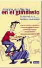 PONTE EN FORMA EN EL GIMNASIO | 9788479018399 | Llibreria Drac - Llibreria d'Olot | Comprar llibres en català i castellà online