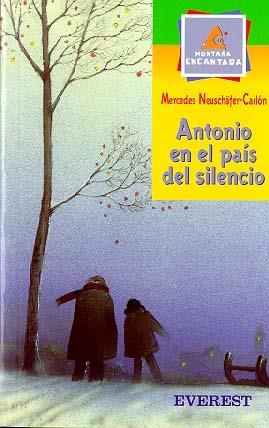 ANTONIO EN EL PAIS DEL SILENCIO | 9788424178963 | NEUSCHAFER-CARLON, MERCEDES | Llibreria Drac - Librería de Olot | Comprar libros en catalán y castellano online
