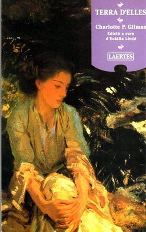TERRA D'ELLES | 9788475844787 | GILMAN, CHARLOTTE P. | Llibreria Drac - Llibreria d'Olot | Comprar llibres en català i castellà online