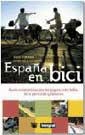 ESPAÑA EN BICI | 9788479018337 | TORTOSA, PACO I MARIA DEL MAR FORNES | Llibreria Drac - Librería de Olot | Comprar libros en catalán y castellano online