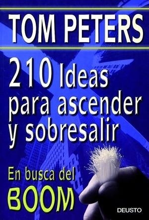 210 IDEAS PARA ASCENDER Y SOBRESALIR | 9788423419999 | PETERS, TOM | Llibreria Drac - Librería de Olot | Comprar libros en catalán y castellano online