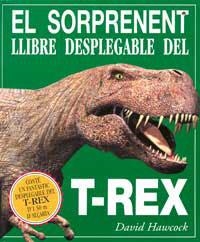 SORPRENENT LLIBRE DESPLEGABLE DEL T-REX | 9788427241626 | HAWCOCK, DAVID | Llibreria Drac - Librería de Olot | Comprar libros en catalán y castellano online