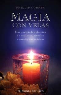 MAGIA CON VELAS | 9788477209058 | COOPER, PHILLIP | Llibreria Drac - Librería de Olot | Comprar libros en catalán y castellano online