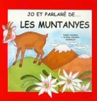 MUNTANYES, LES | 9788427274884 | CASADO, DAMI I ALICIA | Llibreria Drac - Librería de Olot | Comprar libros en catalán y castellano online
