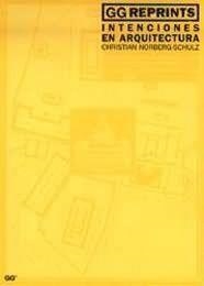 INTENCIONES EN ARQUITECTURA | 9788425217500 | NORBERG SCHULZ, CHRISTIAN | Llibreria Drac - Librería de Olot | Comprar libros en catalán y castellano online