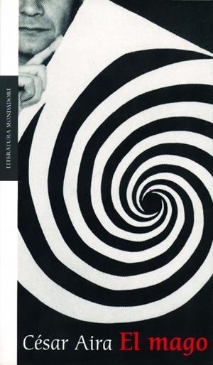 MAGO, EL | 9788439709176 | AIRA, CESAR | Llibreria Drac - Librería de Olot | Comprar libros en catalán y castellano online