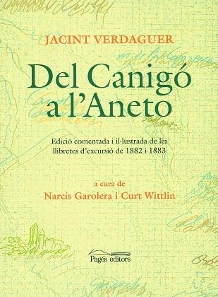 DEL CANIGO A L'ANETO | 9788479359270 | VERDAGUER, JACINT | Llibreria Drac - Llibreria d'Olot | Comprar llibres en català i castellà online