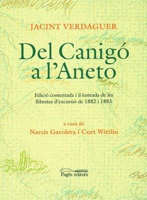 DEL CANIGO A L'ANETO | 9788479359270 | VERDAGUER, JACINT | Llibreria Drac - Llibreria d'Olot | Comprar llibres en català i castellà online