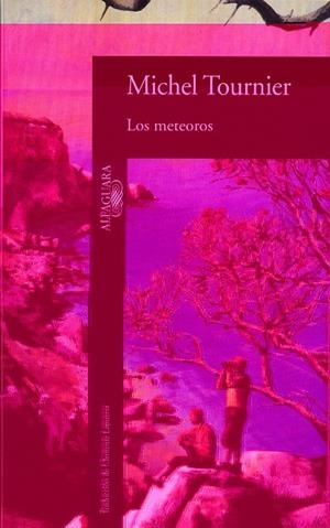 METEOROS, LOS | 9788420422268 | TOURNIER, MICHEL | Llibreria Drac - Librería de Olot | Comprar libros en catalán y castellano online