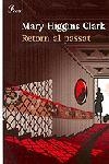 RETORN AL PASSAT | 9788484374466 | HIGGINS CLARK, MARY | Llibreria Drac - Librería de Olot | Comprar libros en catalán y castellano online