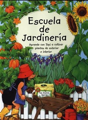 ESCUELA DE JARDINERIA | 9788495376329 | TOMMES, SUSANNE | Llibreria Drac - Librería de Olot | Comprar libros en catalán y castellano online