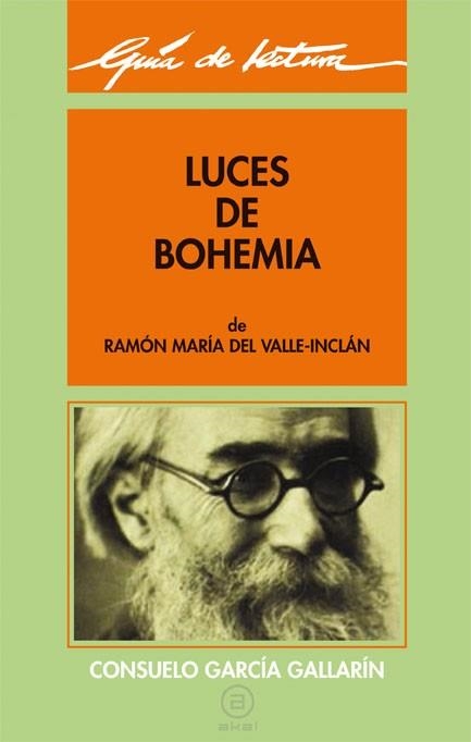 GUIA DE LECTURA DE LUCES DE BOHEMIA | 9788476003480 | GARCIA GALLARIA, CONSUELO | Llibreria Drac - Llibreria d'Olot | Comprar llibres en català i castellà online
