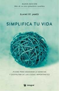 SIMPLIFICA TU VIDA | 9788479018818 | ST. JAMES, ELAINE | Llibreria Drac - Librería de Olot | Comprar libros en catalán y castellano online